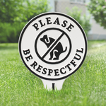 Please Be Respectful Dog Poop Lawn/Yard Sign White & Black